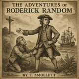The Adventures of Roderick Random by T Smollett - part 1/2
