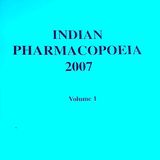Indian Pharmacopoeia 2007
