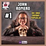 JOHN ROMERO parte 1 - Da una buona famiglia