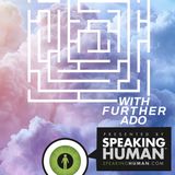 With Further Ado Episode #1: 6 Podcasts You Have to Listen to This Year