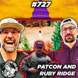 TFH #727: PATCON And Ruby Ridge w/ Austin Picard