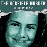 What Happened To Polly Klaas AND What Did Winona Ryder Do About It?