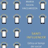 Maria Silvia Vaccarezza "Santi influencer"