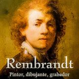 Cápsulas Culturales - Rembrandt ^ Pintor*Dibujante*Grabador ^ Países Bajos - Conduce: Diosma Patricia Davis *Argentina.