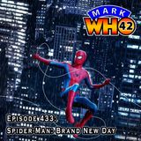 Episode 433 - Spider-Man: Brand New Day