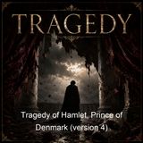 Tragedy of Hamlet Prince of Denmark version 4 - William Shakespeare