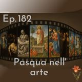 Ep. 182 - La Pasqua nell'arte 🇮🇹 Luisa's Podcast