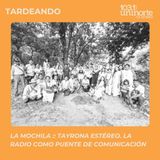 La Mochila :: Tayrona Stereo: La radio como puente de comunicación