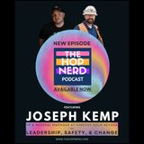 Leadership, Safety, and Change with Joe Kemp