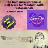 The Self-Care Chronicle:  Self-Care for Mental Health Professionals