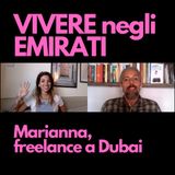 #04 – Marianna, freelance a Dubai
