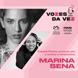 Marina Sena: “Nunca vou ser cover de mim mesma.”