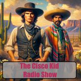 Pancho And The Perilous Pursuit - The Cisco Kid