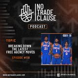 NTC Podcast #118: Breaking Down the Latest Free Agency Moves