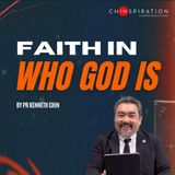 Faith In Who God Is