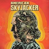 Special Report: American Skyjacker (2025)