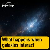 What happens when galaxies interact