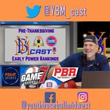 Pre-Thanksgiving Early Power Rankings! | YBMCast