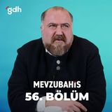 Mevzubahis 56. Bölüm - CHP ve Şürekâsı Suriye'de İstenmiyor