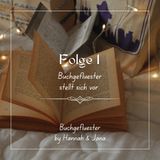 Folge 1- Buchgefluester stellt sich vor