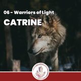 Catrine - Fragments: Warriors of Light 06
