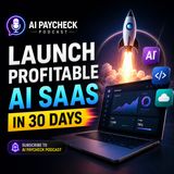 Launch Profitable AI SaaS in 30 Days
