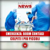 Emergenza, Boom Contagi: Colpiti I Più Piccoli! 