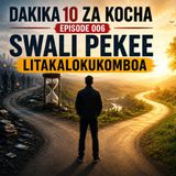 #DZK006; Swali Pekee Litakalokukomboa Kimafanikio