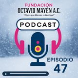 Episodio 47.- Tiempos de esperanza