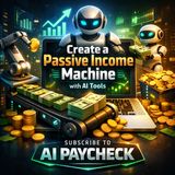 Create a Passive Income Machine with AI Tools