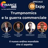 SPECIALE PFEXPO: Trumpnomics  e la guerra commerciale, il nuovo ordine mondiale che ci aspetta