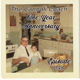 The Cannoli Coach Turns One! | Episode 048