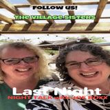 Tonight we talk to Jen & Molly The Village Sisters with The Coach as Himself and Tag Line Tony