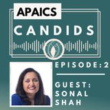 APAICS Podcast Episode 2: Sonal Shah