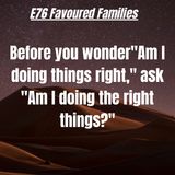 E76 Favoured Families