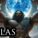 Atlas_ The Titan CURSED to Carry the WORLD_