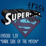 'Supergirl' Episode 3.20: "Dark Side of The Moon"