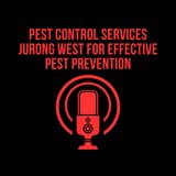 Pest Control Services Jurong West for Effective Pest Prevention