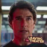 Mission Impossible: The Final Reckoning (from London w/ Natasha Miller)