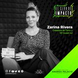 31. El camino al éxito está fuera de los moldes | Zarina Rivera