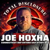 JOE HOXHA-Connecticut State Representative Introduces Bill to Study UAPs.