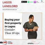 Buying Your First Home in Lagos, 10 Things to Consider First.