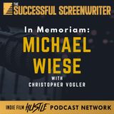 Ep 194 - How Michael Wiese Changed Screenwriting: Onward And Upward