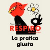RESPIRO 105 - la pratica giusta