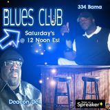 The Blues Club with Deacon Del & 334 Bamma