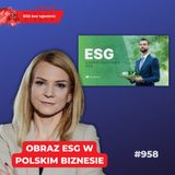 #958 Obraz ESG w polskim biznesie