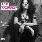 EP01 - Rose Contreras | Chicas que Riffan, el Death Metal y la Bioquímica |