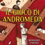 Iacopo Cellini "Il gioco di Andromeda"