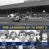 The Legends of 1972 Part 2 - Sponsored by North East Millwall