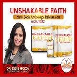 UnShakable Faith Dr Essie MCKoy